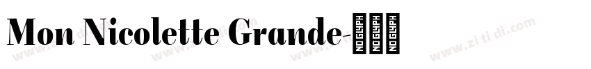 Mon Nicolette Grande字体转换